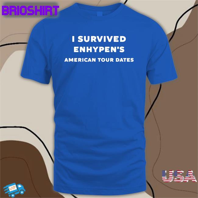 I Survived Enhypen's American Tour Dates Classic T-Shirt Hoonzism