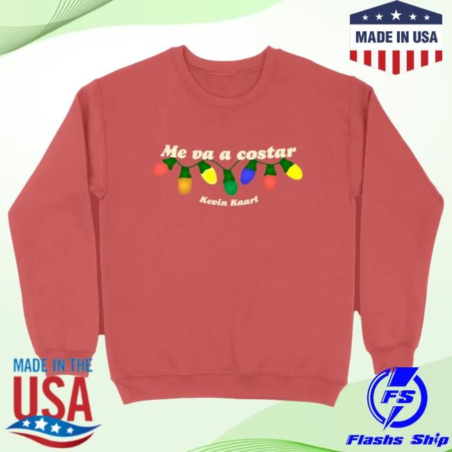 Official Kevin Kaarl Merch Shop Me Va A Costar Crewneck Sweatshirt