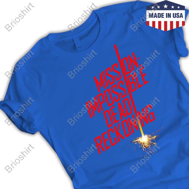 Mission Impossible Dead Reckoning T Shirt