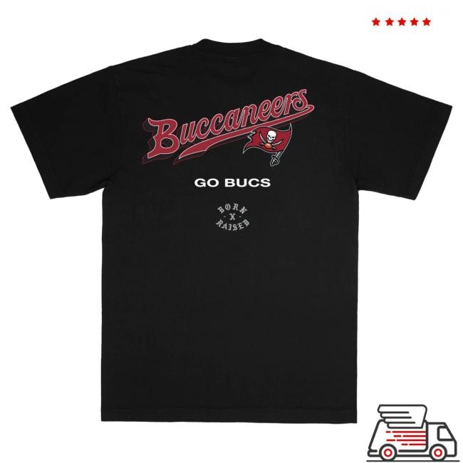 Official Born X Raised + Buccaneers Pro Script Hot Shirt: Black NFL 2025 Kickoff