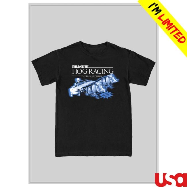 Bilmuri Hog Racing Tees | Bilmuri Official Merch Store