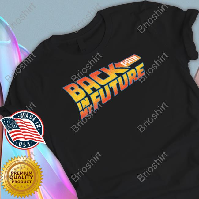 Shitheadsteve Merch Back Pain In My Future Sweatshirt
