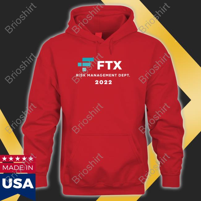 FTX Risk Management Department 2022 Hoodie