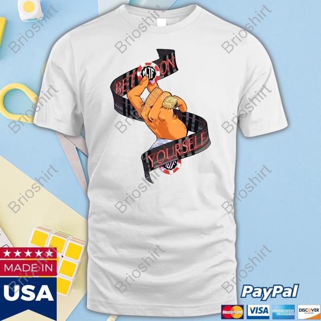 Official MJF Bet On Yourself T-Shirt