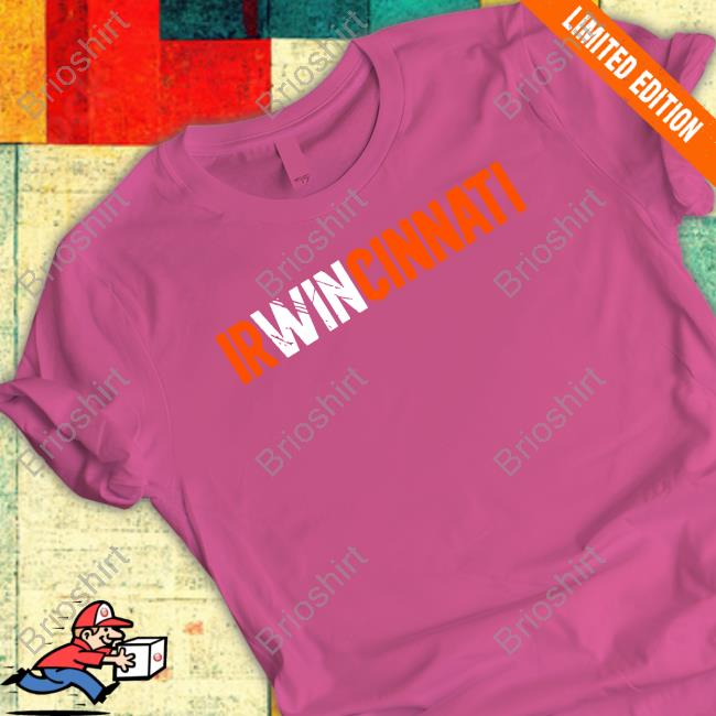 Cincy Shirts Store Official Irwincinnati Shirt