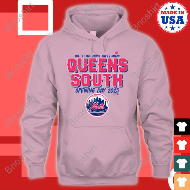 New York Mets The 7 Line Army Takes Miami Queens South Opening Day 2023 Hoodie