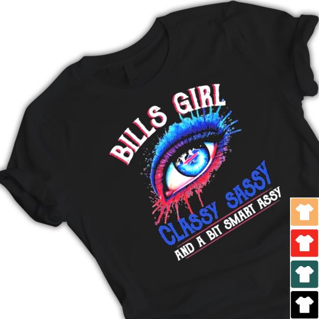 Bills Girl Classy Sassy and a bit smart Assy 2022 Hoodies