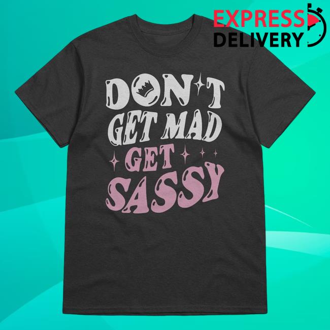 Official Joce Bedard Merch Store Get Sassy Tee - White