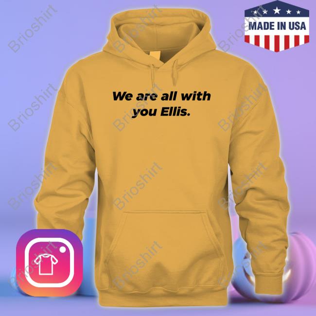 We Are All With You Ellis Tee