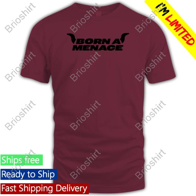 Kaneljoseph Born A Menace Tee Shirt