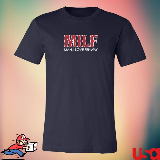 Boston Dilf Man I Love Fenway Classic Tee Shirt
