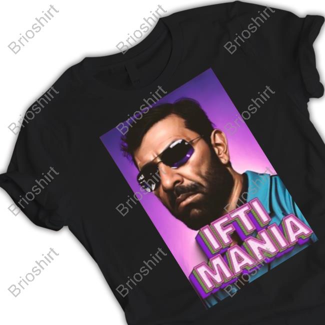 Ifti Mania Tee Shirt