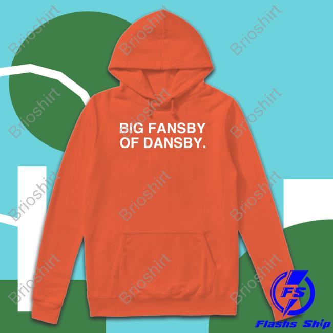 Big Fansby Of Dansby New Tee