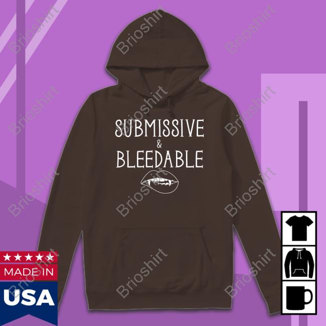 Submissive & Bleedable Shirt