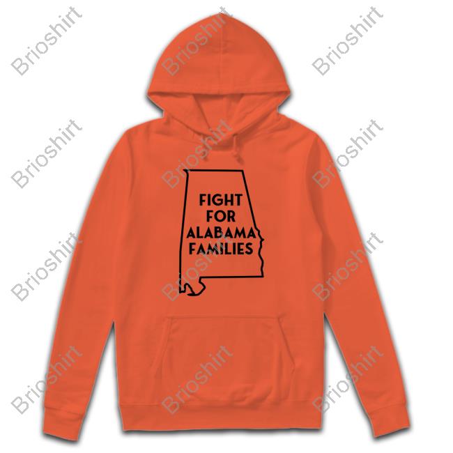 Fight For Alabama Families Tshirt