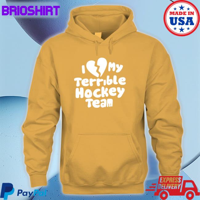 Dave Sport Mode I Love My Terrible Hockey Team Hoodie Hockey Enjoyer I Love My Terrible Hockey Team Long Sleeve