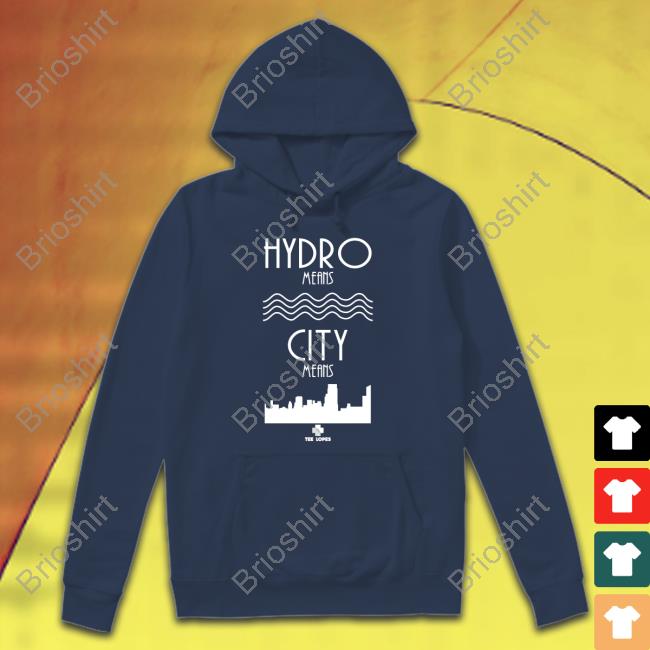 Hydro Means City Means Shirt Black