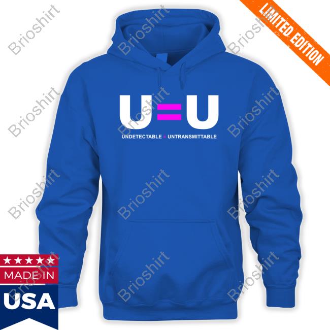 Official U = U Undetectable Equals Untransmittable T Shirt
