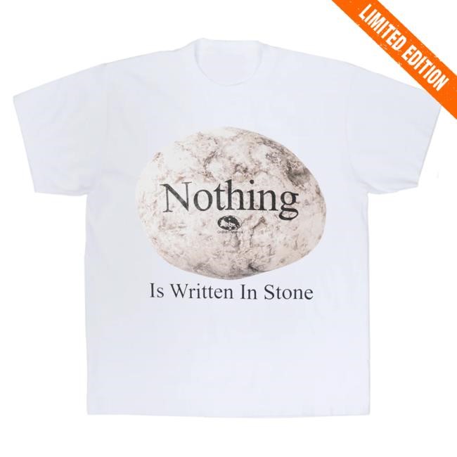 Official Online Ceramics Nothing Is Written In Stone White New Shirt