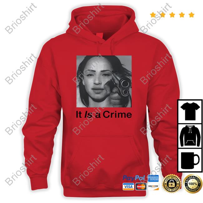 It Is A Crime Shirt Damson Idris It Is A Crime Hoodie