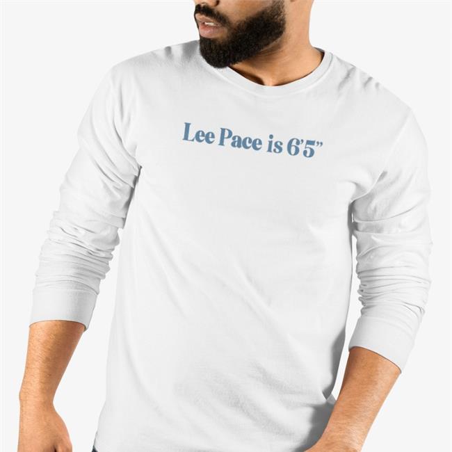 Lee Pace Is 6'5'' T Shirt Super Yaki Shop Merch