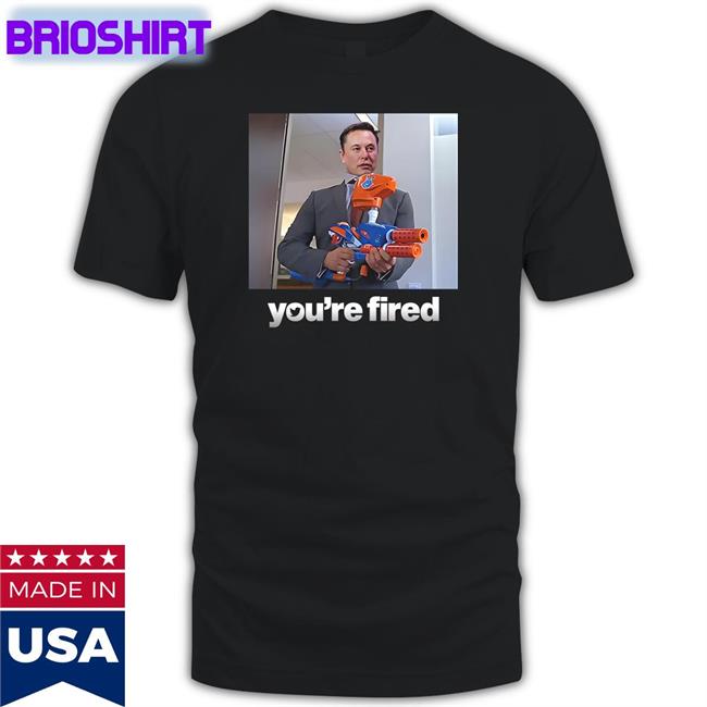 Elon Musk You're Fired Crewneck Sweatshirt Twitter Ceo Shitheadsteve Shop