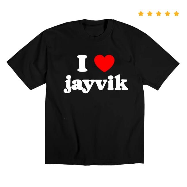 I love Jayvik New Tee