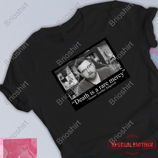 Death Is A Rare Mercey Thomas Tomska Ridgewell TankTop