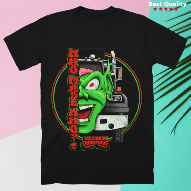 Official Cavity Colors Maximum Overdrive: Who Made Who? - Shirts