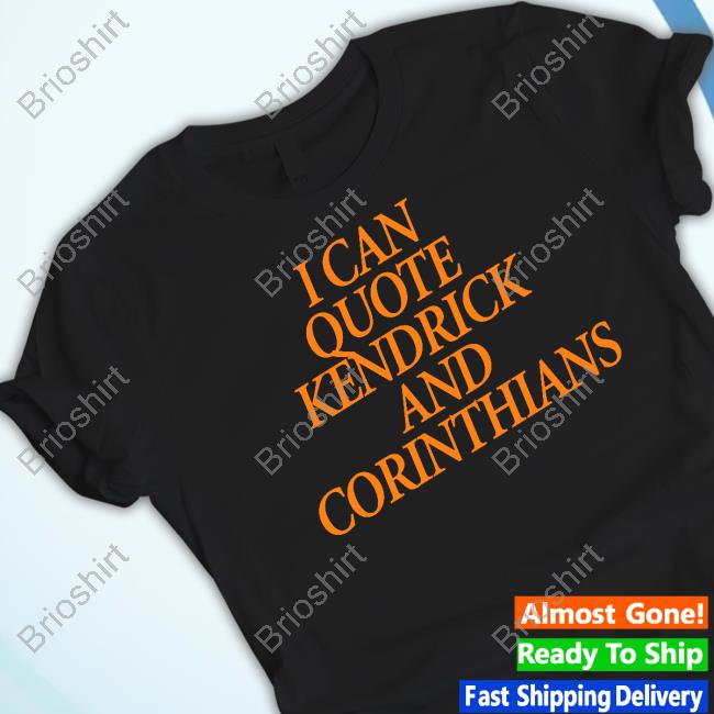 Official Lecrae Merch I Can Quote Kendrick And Corinthians Shirts