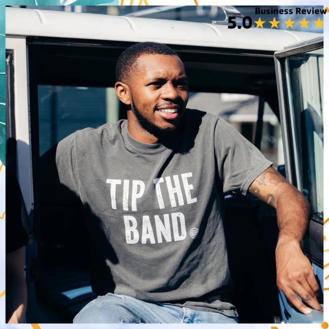 Project 615 Tip The Band Shirts