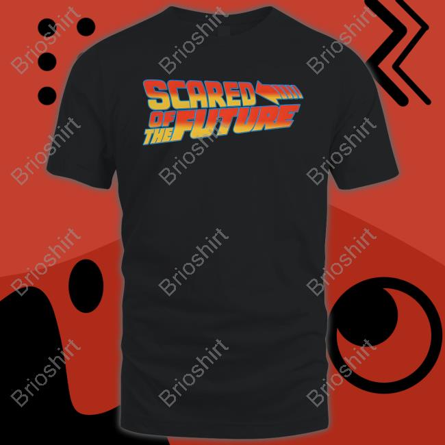 Official Scared Of The Future Hoodie