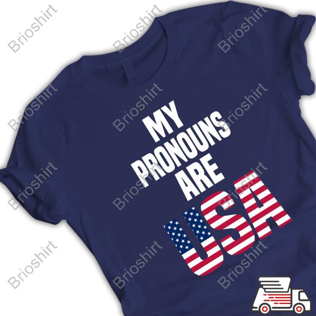 My Pronouns Are Usa New Shirt