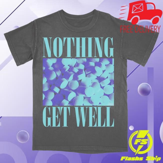 Official Band Of Nothing "Get Well" T-Shirts