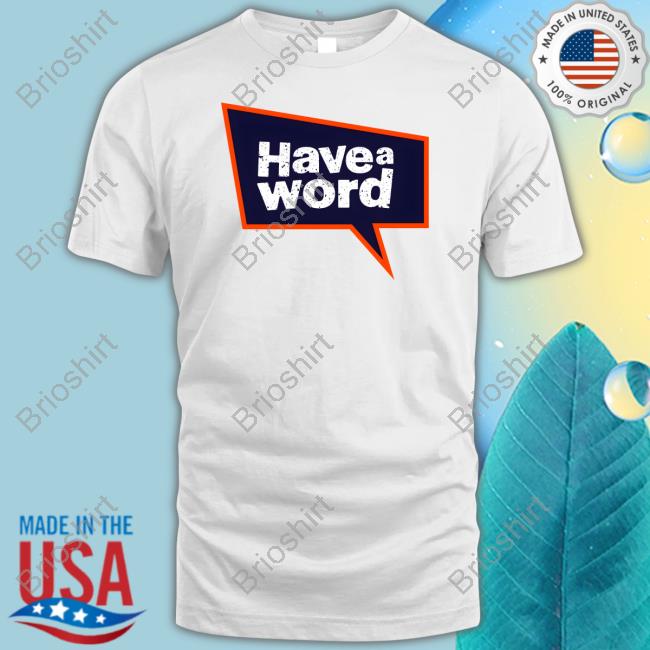 Have A Word Pod Have A Word Large Logo Shirts