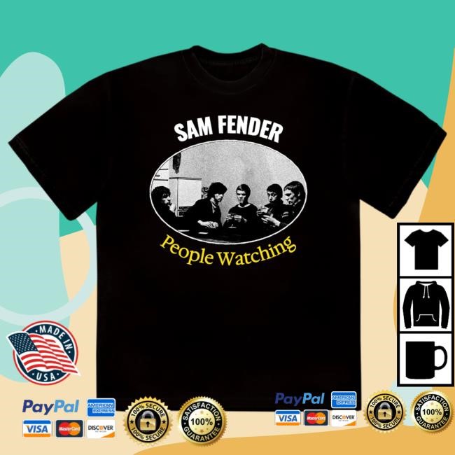 Official Sam Fender Shop People Watching Attractive Shirt