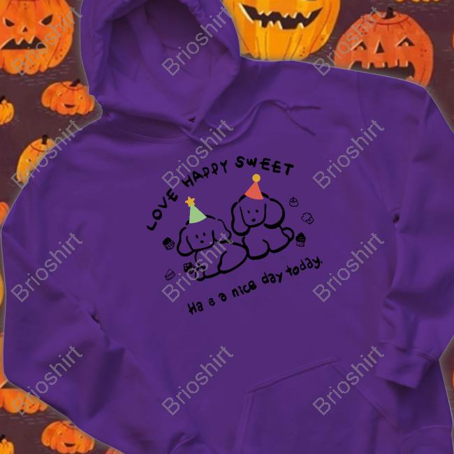 Love Happy Sweet Shirt