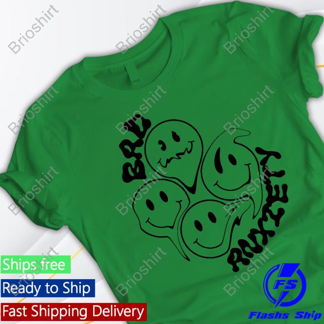 Bad Anxiety Shirt