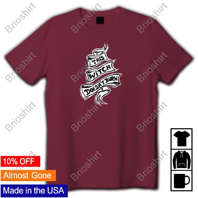This Witch Doesn’t Burn Tee
