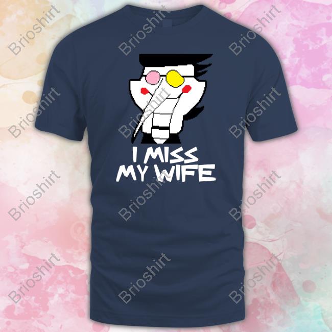 I Miss My Wife Limited Edition Tee Shirt