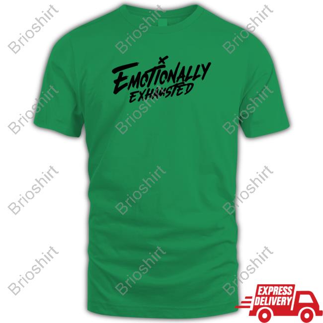 Beautiful Bastard Emotionally Exhausted Premium Tee Shirt