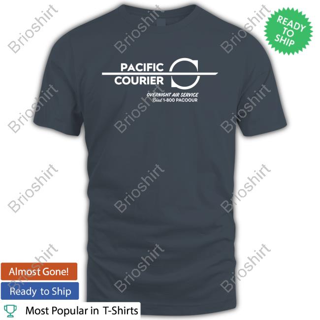 Pacific Courier Overnight Aire Service Hoodie Shirt Last Exit To Nowhere Merch