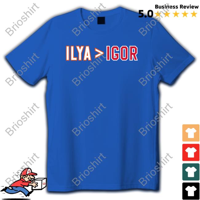 Ilya Is Greater Than Igor Tee Shirt
