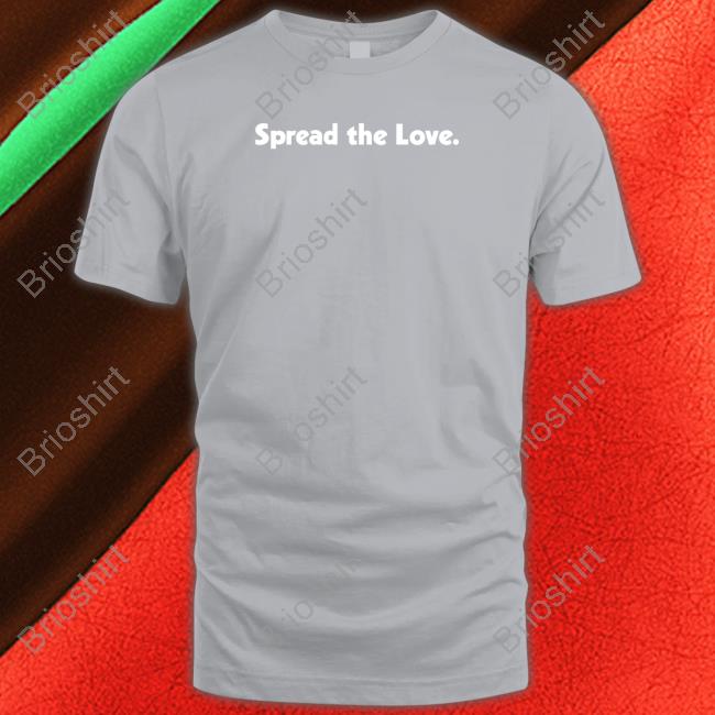 Official Dizzy Dyl Merch Spread The Love T Shirts
