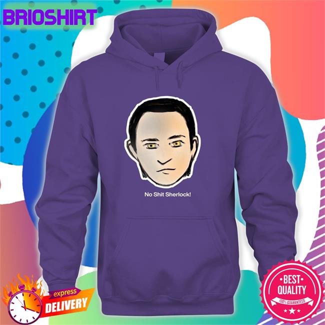 Brent Spiner No Shit Sherlock T Shirt