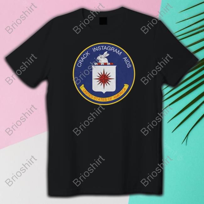 Crack Instagram Aids Shirts