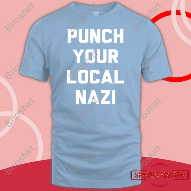 Punch Your Local Nazi Shirt Black