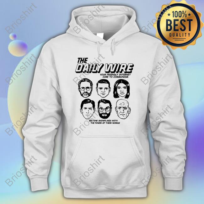 Official The Daily Wire Your Friendly Internet Cure To Communism Tee
