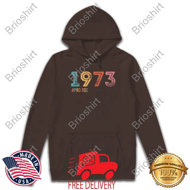 1973 Pro Roe Tee Shirt