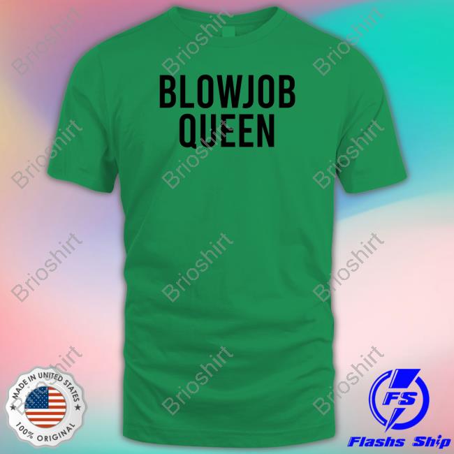 Original Selena Gomez Blowjob Queen Tee